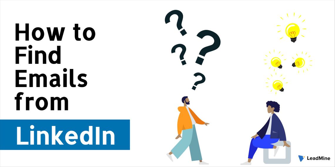 A guide to find email address from linkedin