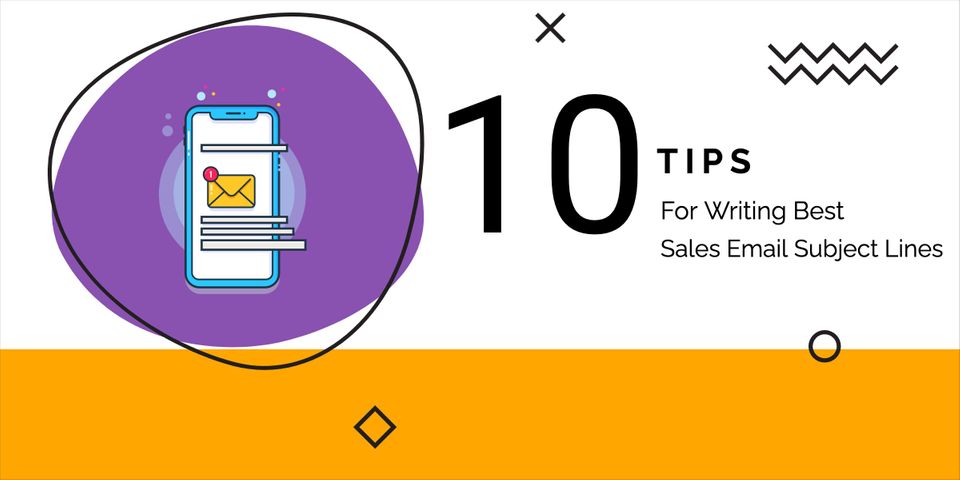 B2B Email Writing 101: The 10 Best Practice Tips For Writing Sales Email Subject Lines