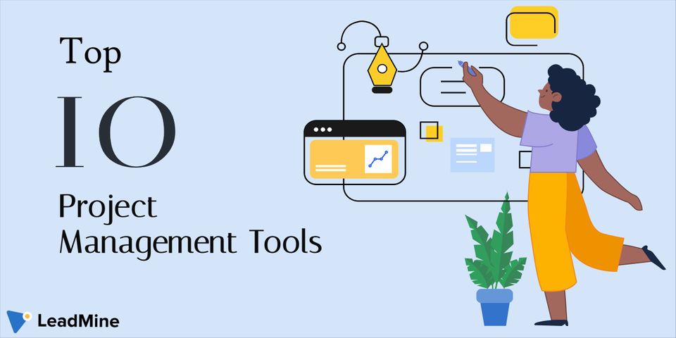 Top 10 Project Management Software Tools To Try In 2021