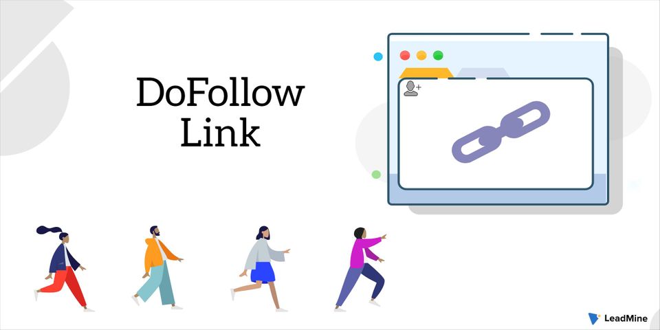 DoFollow Link: What, Why, and How (and No Follow)?