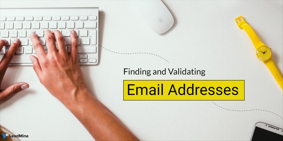 What Is Finding and Validating Email Address, Anyway?