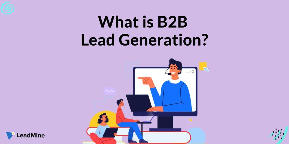 What is B2B lead generation?