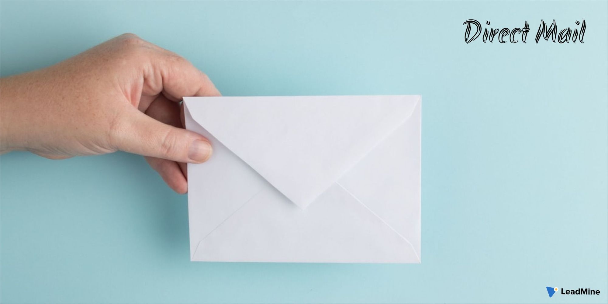 Direct Mail: Definition, Types, Benefits, and Process to Create